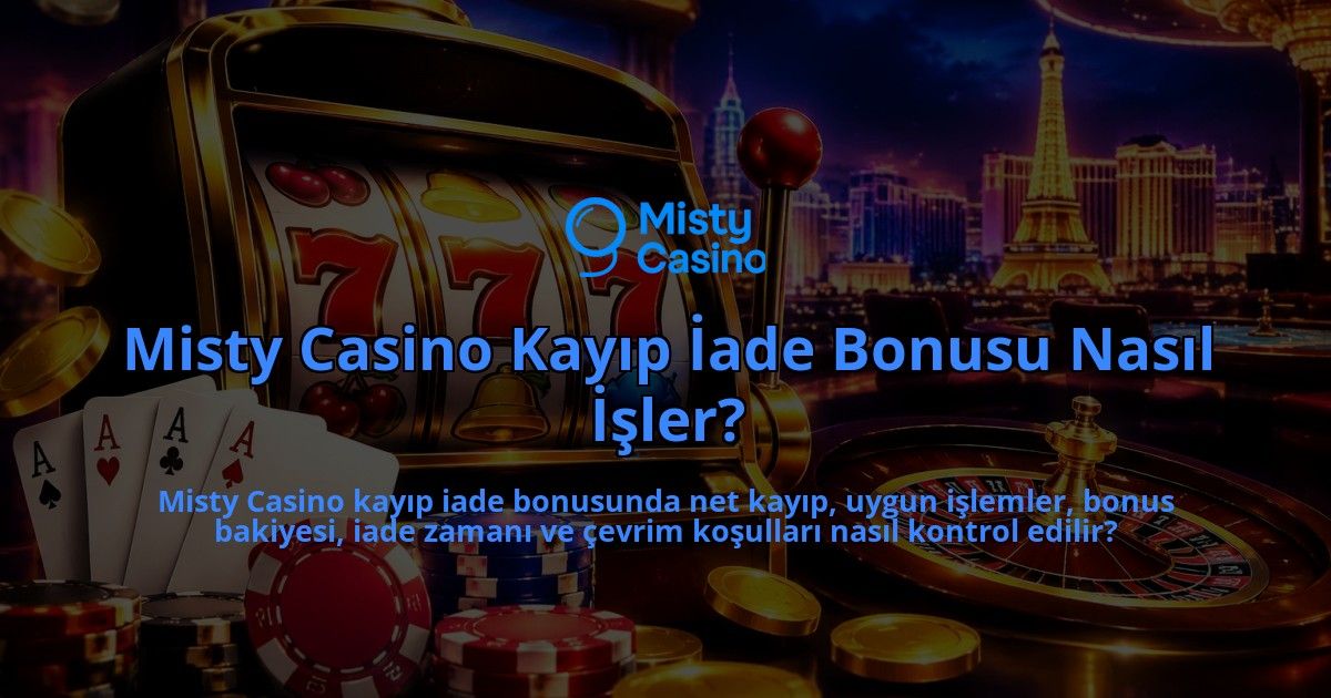 Misty-Casino-Kayip-Iade-Bonusu-Nasil-Isler-overlay-1789677875.jpg